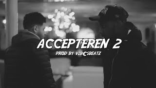 ⛔VERKOCHT⛔ Lijpe X DDouble Type Beat quotACCEPTEREN 2quot  Aggressive Storytelling Beat  Vib€sBeatz [upl. by Tj]