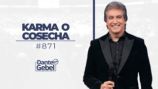 Dante Gebel 871  Karma o cosecha [upl. by Ally]