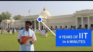 4 Years at IIT in 4 Minutes [upl. by Espy]