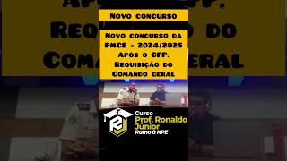 NOVO CONCURSO DA PMCE 20242025 [upl. by Brottman960]