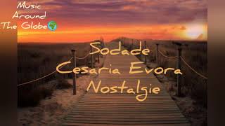 Nostalgie  Cesaria Evora  Sodade  Chanson Capverdienne traduite en français avec paroles [upl. by Artcele]