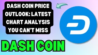 DASH COIN PRICE ANALYSIS IS IT A GOOD INVESTMENT NOW DASH COIN PRICE ANALYSIS [upl. by Holder339]