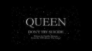 Queen  Dont Try Suicide Official Lyric Video [upl. by Adnilemreh]