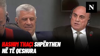 Hashim Thaçi shpërthen në të qeshura Fadil Geci e përmend shuën  Tension e debat në Hagë [upl. by Kushner46]