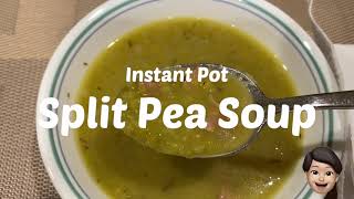 Instant Pot Split Pea Soup [upl. by Sajet]