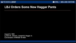 LBJ Orders Some New Haggar Pants [upl. by Chickie]