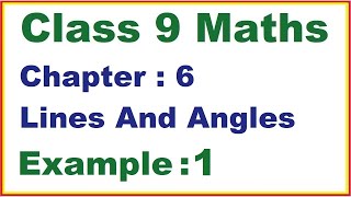 Class 9 Maths  Chapter 6  Example 1  Lines And Angles  NEW NCERT  Ranveer Maths 9 [upl. by Hazelton]