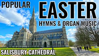 🎵 The Most Popular Easter HYMNS from Salisbury Cathedral [upl. by Weidner]