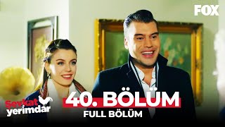 Şevkat Yerimdar 40 Bölüm [upl. by Briana]