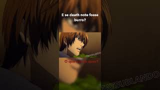 Se Death note fosse burro animation memes comedia [upl. by Minnaminnie]