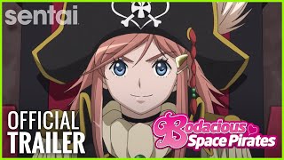 Bodacious Space Pirates Official Trailer [upl. by Croydon]