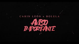 Carin León Bolela  Aviso importante Lyric Video [upl. by Lustick]