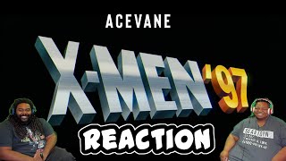 xmen97 AceVane preview  REACTION [upl. by Ladiv]