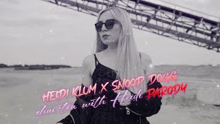 WeddingCake x Heidi Klum x Snoop Dogg  Chai Tea with Heidi Parody [upl. by Neelyahs]