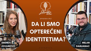 13 O ličnom i kolektivnom identitetu [upl. by Plantagenet]