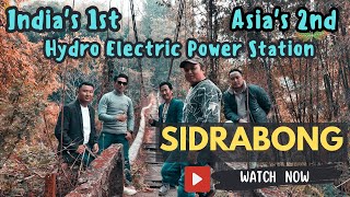 Indias First HydroElectric Power Station in Darjeeling SIDRABONG vlog [upl. by Anivlis]