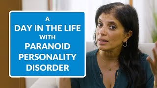 Paranoid Personality Disorder A Day In the Life [upl. by Zaller849]