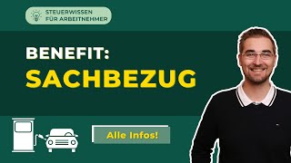 Sachbezug – Was ist das und welche Grenzen gelten [upl. by Hsinam]