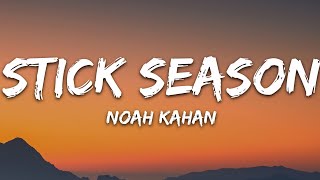 Noah Kahan  Stick Season Lyrics [upl. by Epstein]