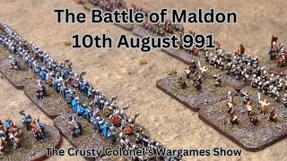 The Battle of Maldon  The Crusty Colonel [upl. by Ellainad]