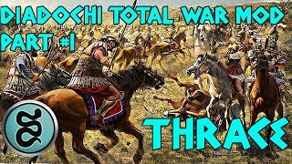 Diadochi Total War Mod Thrace Campaign Part 1 [upl. by Eladnar]