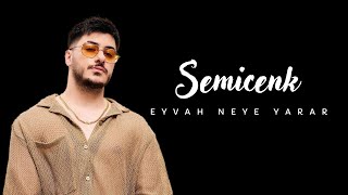 Semicenk  Eyvah Neye Yarar 1 saat [upl. by Ecirtael]