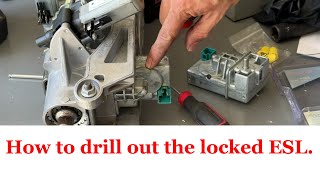 Mercedes w204 C300 C250 C350 C63  How to drill out a locked ESL Steering Lock Removal from Column [upl. by Conlin699]