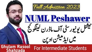 NUML  National University Modern Languages Peshawar Fall Admission 2023 [upl. by Bette-Ann]