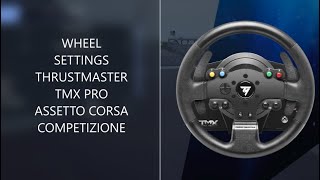 ASSETTO CORSA COMPETIZIONE WHEEL SETTINGS THRUSTMASTER TMX PRO [upl. by Carman]