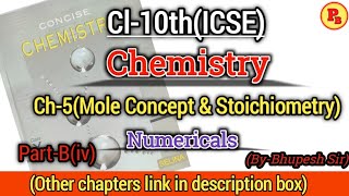 Mole Concept amp Stoichiometry Chemistry  Numericals  PartBiv Ch5  Cl10th  selina concise [upl. by Reinald]