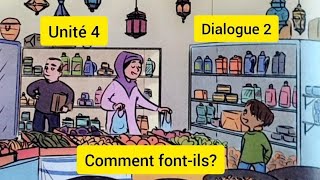 Unité 4 dialogue 2  Comment fontils  Mes apprentissages en français 4AEP [upl. by Hayalat]