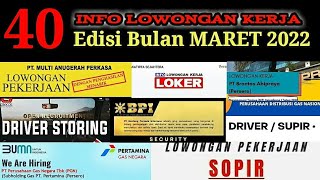 40 Info Lowongan Kerja Maret 2022  info loker Terbaru Maret 2022 [upl. by Arracat]