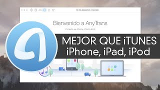 AnyTrans Transfiere todo tipo de archivo a tu iPhone iPad iPod amp PC [upl. by Ruel278]