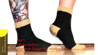 Del 111 Sticka sockor  Hur man lägger upp maskor [upl. by Hailahk208]