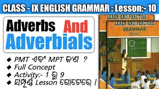 ADVERBS AND ADVERBIALSCLASS 9 ENG GRAMMAR ALL ACTIVITIES FULL LESSON IN ONE CLASS 9TH ODIA MEDIUM [upl. by Melentha194]