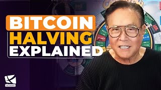 Bitcoin Halving Explained and What it Means for Money  Robert Kiyosaki Robert Breedlove [upl. by Dulcie]