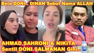 Belain DONI SALMANAN Sang ISTRI Sebut NAMA ALLAH  AHMAD SAHRONI amp NIKITA SENTIL DONI Gini [upl. by Aynatal]