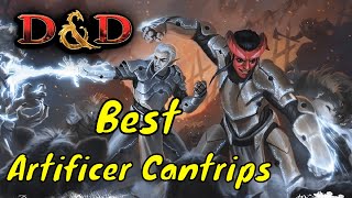 Best Artificer Cantrips in Dungeons amp Dragons 5E [upl. by Woodson]