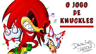 O jogo de KNUCKLES 🎮 CREEPYPASTA 🧨 Draw My Life Português [upl. by Ecnahc]