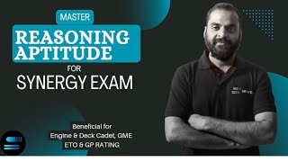 MASTER YOUR REASONING amp APTITUDE FOR SYNERGY EXAM  ENGINE amp DECK CADET  GME  ETO GP RATING [upl. by Dalila]