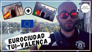 🔵 EUROCIUDAD 🚙 Viajamos a TUY GALICIA y VALENÇA DO MINHO PORTUGAL 🚶 Recorremos sus calles [upl. by Anna-Maria857]