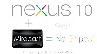 Testing Out Miracast on a Nexus 10 Tablet  Android Nexus 10 Miracast Review Wireless Screen Sharing [upl. by Aymahs]