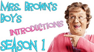 Mrs Browns Boys Season 1  INTRODUCTIONS [upl. by Cotsen]