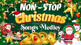 Top Best Christmas Songs 2024 🎁🎄 Merry Christmas 2024 🎄🎄 Non Stop Christmas Songs Medley 2024 🎅 [upl. by Zurheide]