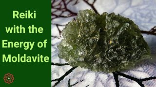 Reiki with the Energy of Moldavite 💮 [upl. by Ladd]