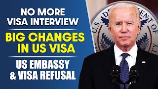 No More Visa Interviews 2024  Big Changes in US Visa Process US Embassy amp Visa Refusal  USCIS [upl. by Airdnola]