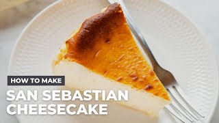 How to Make a San Sebastian Cheesecake  Basque Burnt Cheesecake Recipe [upl. by Aurelia]