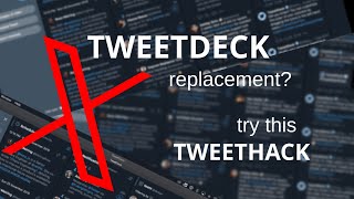 Tweetdeck replacement Try this hack [upl. by Tuddor]