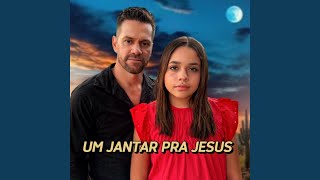 Um Jantar Para Jesus [upl. by Manda]