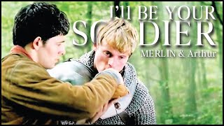 Merlin amp Arthur  Ill Be Your Soldier [upl. by Jenica]